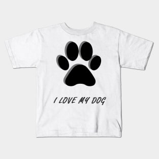 I Love My Dog Kids T-Shirt